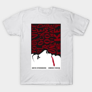 Your Vice is a Locked Room and Only I Have The Key Movie Art T-Shirt